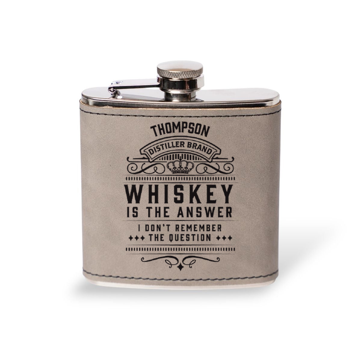 Grey leather flask engraved with the Whiskey Is The Answer label, funny groomsmen gift