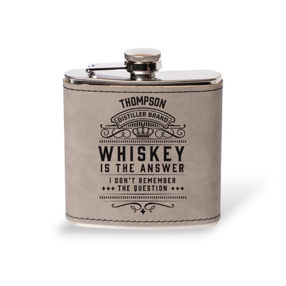 Grey leather flask engraved with the Whiskey Is The Answer label, funny groomsmen gift